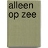 Alleen op zee