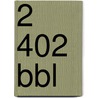 2 402 BBL door Ovd Groep B.v.