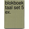 Blokboek taal set 5 ex. by J.H.W. Arnoldus