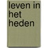 Leven in het heden