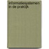 Informatiesystemen in de praktijk