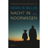 Nacht in Noorwegen door Derek Miller