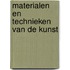 Materialen en technieken van de kunst