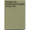 Basiskennis bedrijfsadministratie niveau III/IV door P. de Jongh