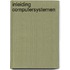 Inleiding computersystemen