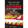 Bastaard in een donker land door Sebastiaan Leenaert