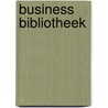 Business Bibliotheek door Onbekend