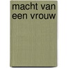 Macht van een vrouw door Bradford