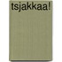 Tsjakkaa!