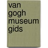 Van Gogh Museum gids door M. Baarspul