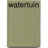 Watertuin door Wachter