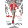 Miss Match door Astrid Harrewijn