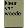 Kleur van woede by Barille