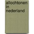 Allochtonen in Nederland