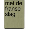 Met de Franse slag door Julia Stagg