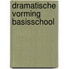 Dramatische vorming basisschool by Boekel