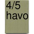 4/5 Havo