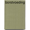 Borstvoeding door A.M. Oudesluys-Murphy