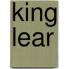 King lear by William Shakespeare