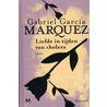 Liefde in tijden van cholera by Gabriel GarcíA. Márquez