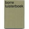 Borre luisterboek by Jeroen Aalbers