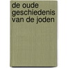 De oude geschiedenis van de joden door Flavius Josephus