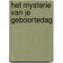 Het mysterie van je geboortedag