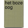 Het boze oog by D. Lawrence