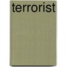 Terrorist door Hendrik Merkx