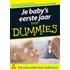 Je baby's eerste jaar voor dummies