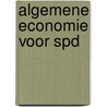 Algemene economie voor SPD door L.K.J.M. Coopmans