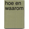 Hoe en waarom door Jonker