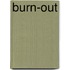 Burn-out