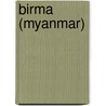 Birma (Myanmar) by Leon Peterse
