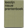 Leeslijn Nieuw Prentenboek door Kees de Baar