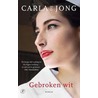 Gebroken wit door Carla de Jong