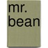 Mr. Bean