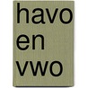 Havo en vwo by Unknown