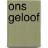 Ons geloof