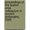 Proceedings of the Boston Area Colloquium in Ancient Philosophy, 2005 door Onbekend