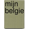 Mijn Belgie by Leen Huet