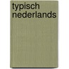 Typisch Nederlands by Jos van der Lans