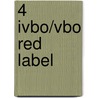 4 Ivbo/vbo red label door Onbekend
