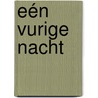 Eén vurige nacht door S. Napier