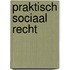 Praktisch sociaal recht