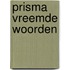 Prisma vreemde woorden