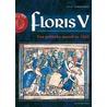 Floris V door E.H.P. Cordfunke