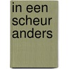 In een scheur anders door Veronica Huveneers