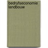 Bedryfseconomie landbouw by Broekhuis