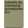 Industrie div. chemische grondstoffen enz by Unknown
